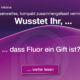 …dass Fluor ein Gift ist?